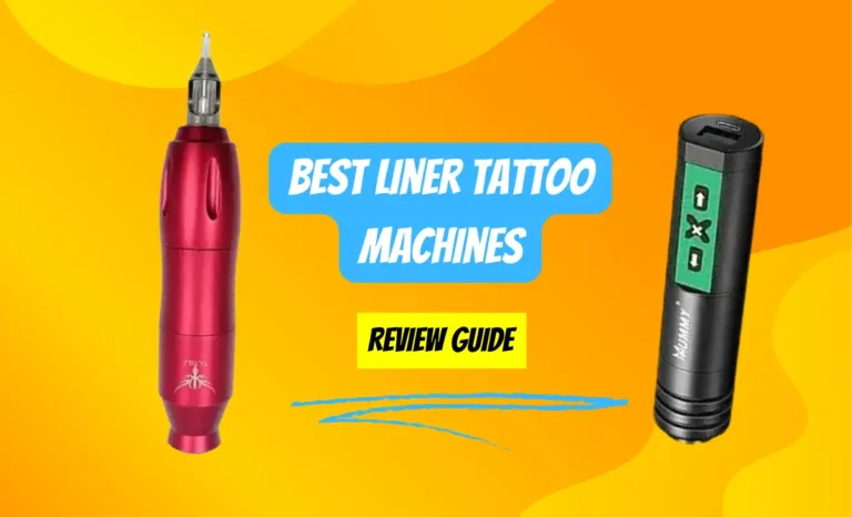 The Best Liner Tattoo Machines for 2024