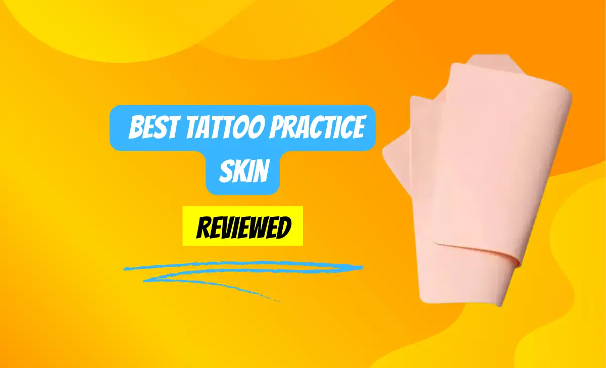 Best Tattoo Practice Skin